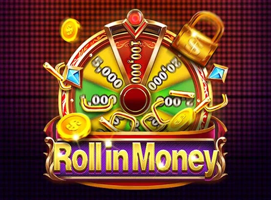 Roll in Money