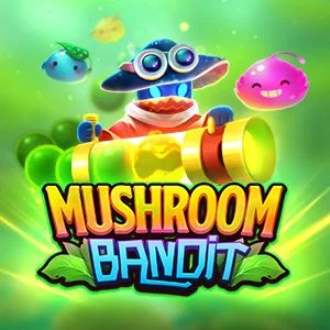 Mushroom Bandit