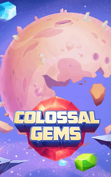 Colossal Gems