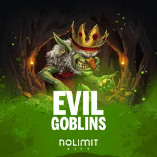 Evil Goblins xBomb®