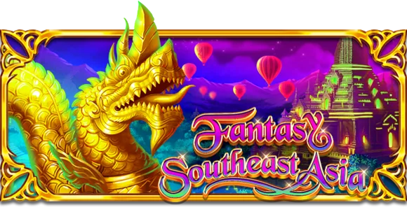 Fantasy – Southeast Asia