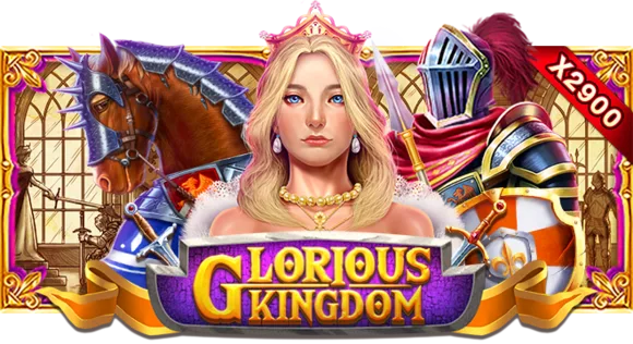 Glorious Kingdom