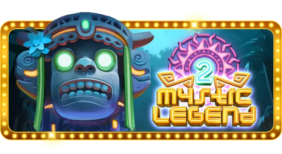 Mystic Legend 2
