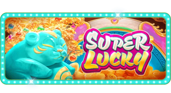 Super Lucky