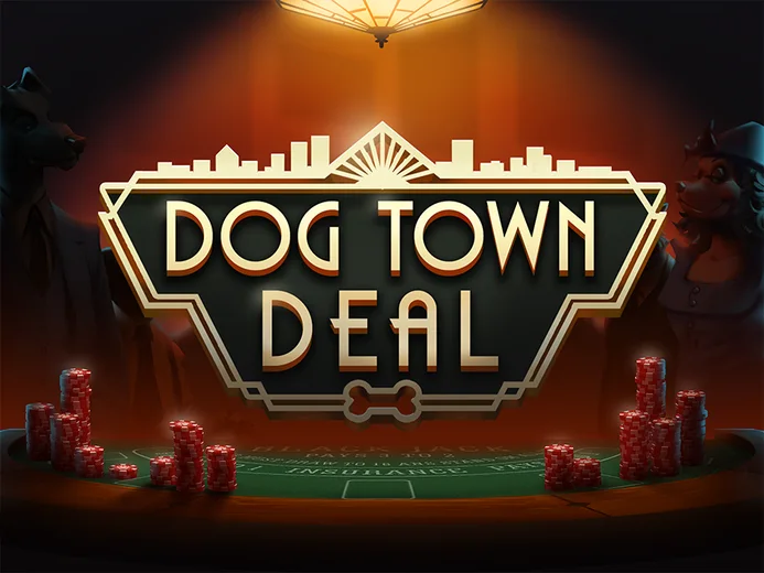 Dog Town Deal